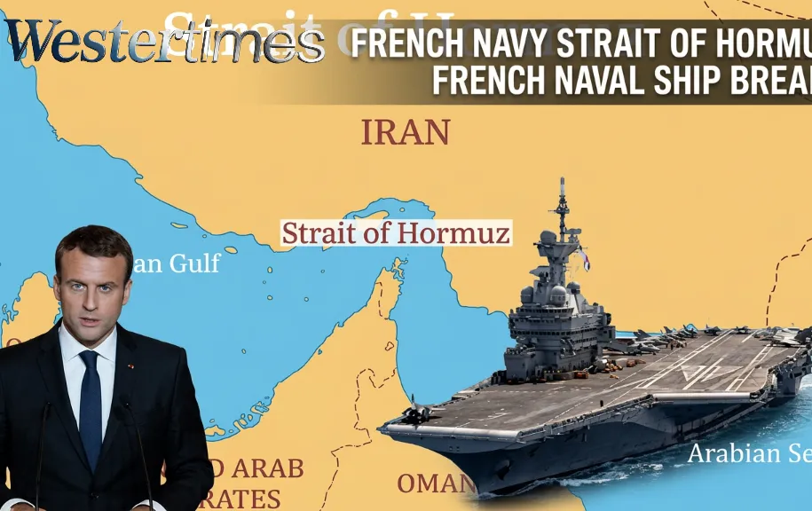 French Naval Ship Breaks Ground, First European Vessel to Cross Strait of Hormuz